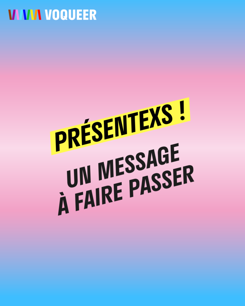 Présentexs - La voix des élèves queer et alliés - campagne de sensibilisation